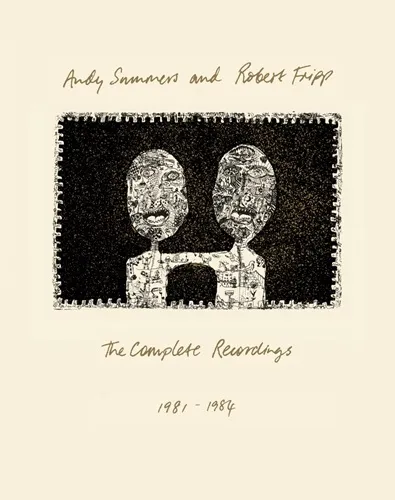 ANDY SUMMERS & ROBERT FRIPP / アンディ・サマーズ&ロバート・フリップ / THE COMPLETE RECORDINGS 1981-1984: 3CD+BLU-RAY