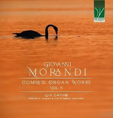 LUCA SARTORE / ルカ・サルトーレ / MORANDI:COMPLETE ORGAN WORKS VOL.5