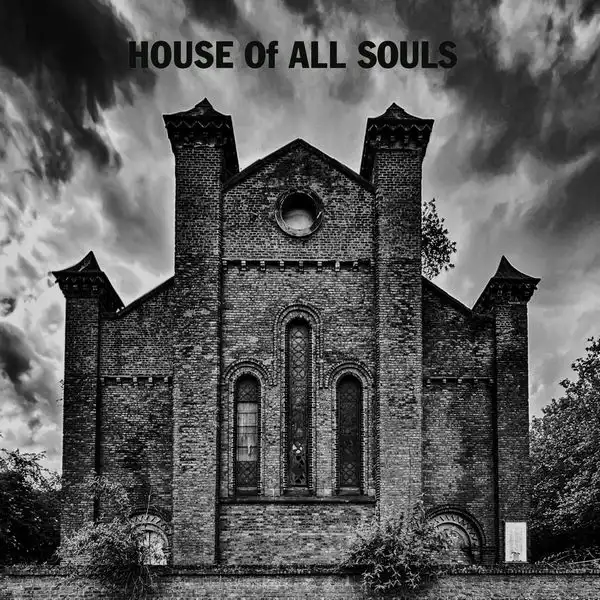 HOUSE OF ALL / HOUSE OF ALL SOULS [CD]