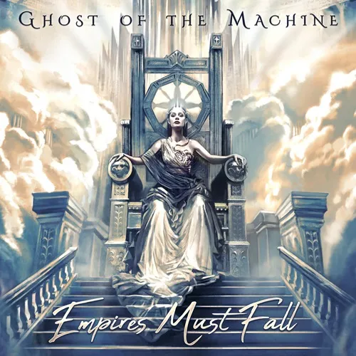 GHOST OF THE MACHINE / EMPIRES MUST FALL