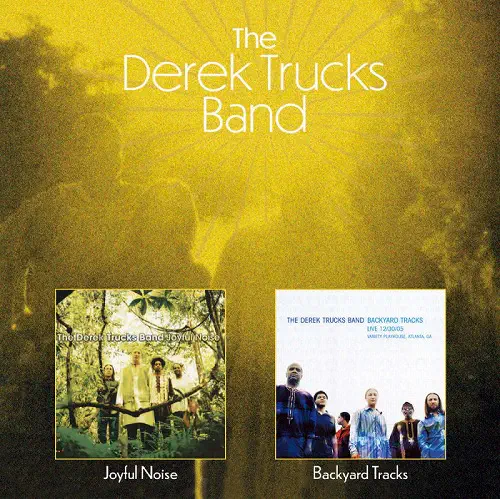 DEREK TRUCKS BAND / デレク・トラックス・バンド / ジョイフル･ノイズ＆バックヤード･トラックス（2CD）