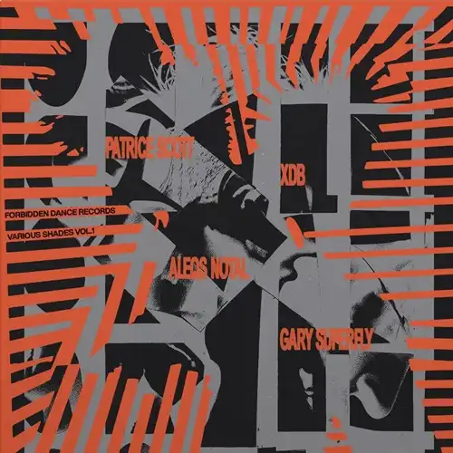 V.A. (FORBIDDEN DANCE) / VARIOUS SHADES VOL.1 (PATRICE SCOTT, ALEQS NOTAL, XDB, GARY SUPERFLY)
