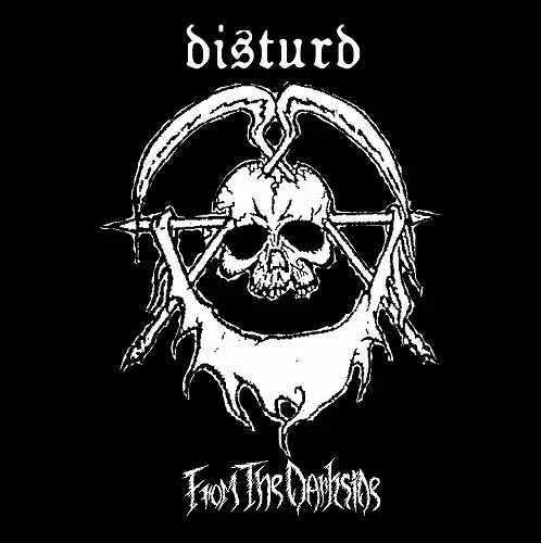 DISTURD / FROM THE DARKSIDE