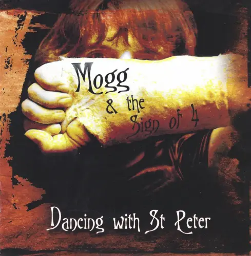 MOGG & THE SIGN OF 4 / DANCING WITH ST. PETER