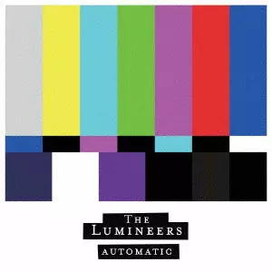 LUMINEERS / ルミニアーズ / AUTOMATIC