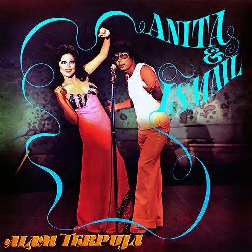 ANITA & ISMAIL / ALAM TERPUJA