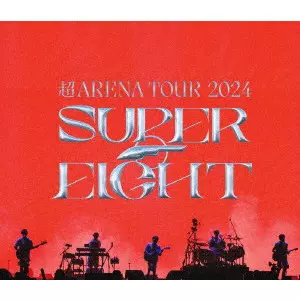 SUPER EIGHT / 超ARENA TOUR 2024 SUPER EIGHT