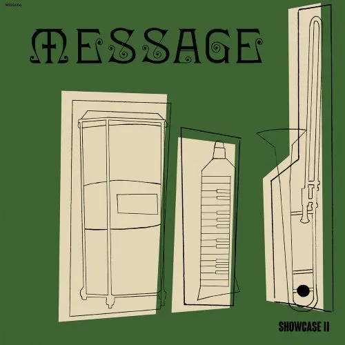 MESSAGE / SHOWCASE II