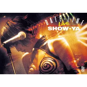 SHOW-YA / ショーヤ / デート・ライン / DATE LINE