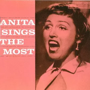 ANITA O'DAY / アニタ・オデイ / アニタ・シングス・ザ・モスト / ANITA SINGS THE MOST