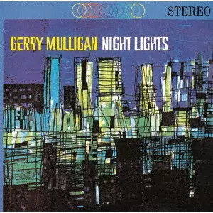 GERRY MULLIGAN / ジェリー・マリガン / ナイト・ライツ +1(UHQCD) / NIGHT LIGHTS