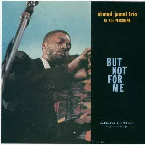 AHMAD JAMAL / アーマッド・ジャマル / バット・ノット・フォー・ミー(UHQCD) / BUT NOT FOR ME