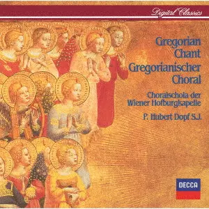 SCHOLA OF THE HOFBURGKAPELLE, VIENNA / ウィーン・ホーフブルクカペルレ・コーラルスコラ / グレゴリオ聖歌集