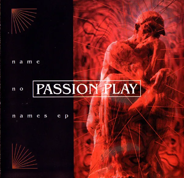 PASSION PLAY / パッション・プレイ / NAME NO NAMES EP