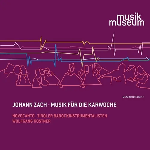 TIROLER BAROCKINSTRUMENTALISTEN / チロル・バロックインストゥルメンタリステン / ZACH:MUSIK FUR DIE KARWOCHE