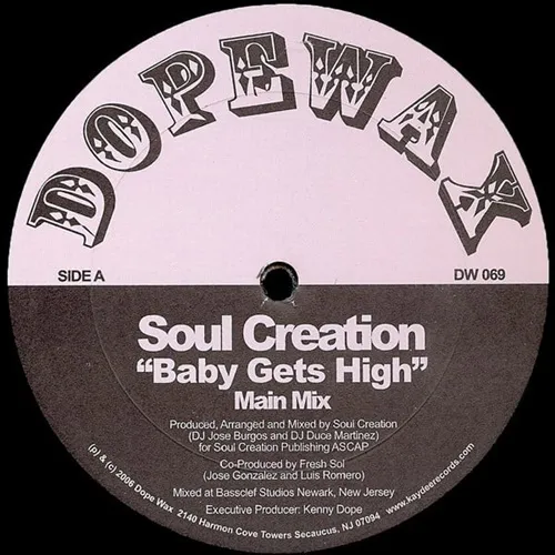 SOUL CREATION / BABY GETS HIGH