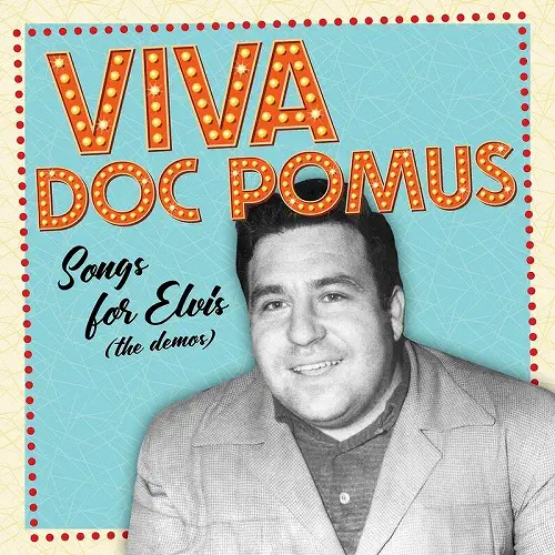 DOC POMUS / ドク・ポーマス / VIVA DOC POMUS: SONGS FOR ELVIS (THE DEMOS) [2LP] (OPAQUE ORANGE VINYL, LIMITED, INDIE-EXCLUSIVE)