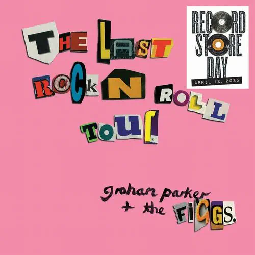 GRAHAM PARKER & THE FIGGS / LAST ROCK 'N' ROLL TOUR [2LP] (PINK VINYL, LIMITED, INDIE-EXCLUSIVE)