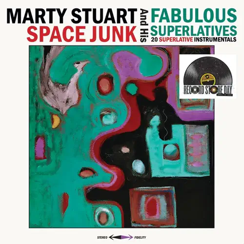 MARTY STUART & HIS FABULOUS SUPERLATIVES / SPACE JUNK [2LP] (PREVIOUSLY UNRELEASED RECORDINGS, LIMITED, INDIE-EXCLUSIVE)
