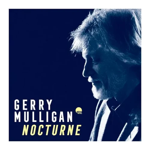 GERRY MULLIGAN / ジェリー・マリガン / NOCTURNE (RSD2025) / NOCTURNE