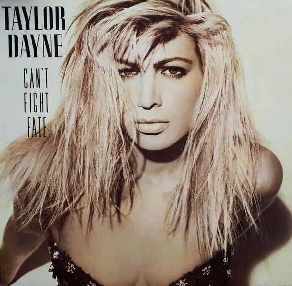 TAYLOR DAYNE / テイラー・デイン / CAN'T FIGHT FATE