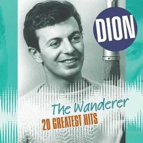 DION (DION DIMUCCI) / ディオン / WANDERER - 20 GREATEST HITS