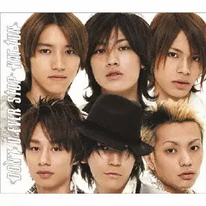 KAT-TUN / DON'T U EVER STOP