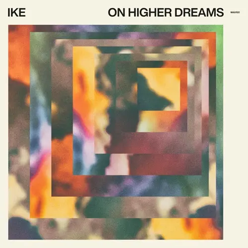 IKE / アイク / ON HIGHER DREAMS