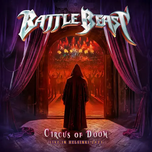 BATTLE BEAST / バトル・ビースト / サーカス･オブ･ドゥーム ライヴ･イン･ヘルシンキ 2023 / CIRCUS OF DOOM: LIVE IN HELSINKI 2023