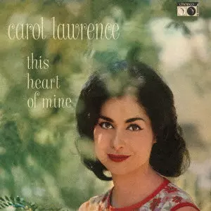 CAROL LAWRENCE / キャロル・ローレンス / ディス・ハート・オブ・マイン