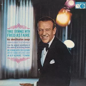FRED ASTAIRE / フレッド・アステア / スリー・イヴニングス・ウィズ・フレッド・アステア
