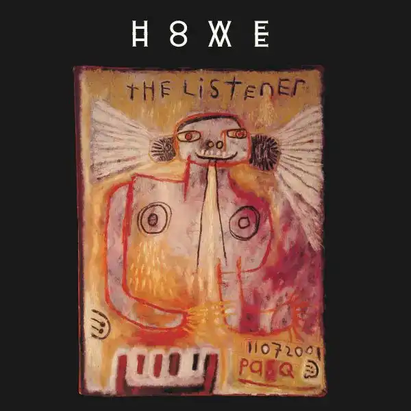 HOWE GELB / ハウ・ゲルブ / THE LISTENER