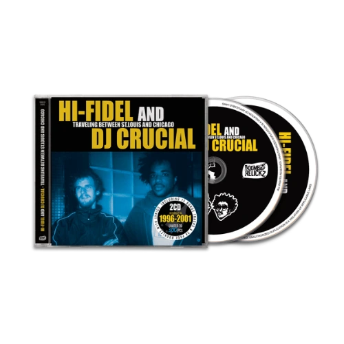 HI-FIDEL & DJ CRUCIAL / TRAVELING BETWEEN ST. LOUIS AND CHICAGO (2CD)