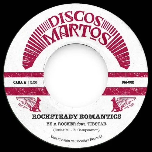 ROCKSTEADY ROMANTICS / BE A ROCKER