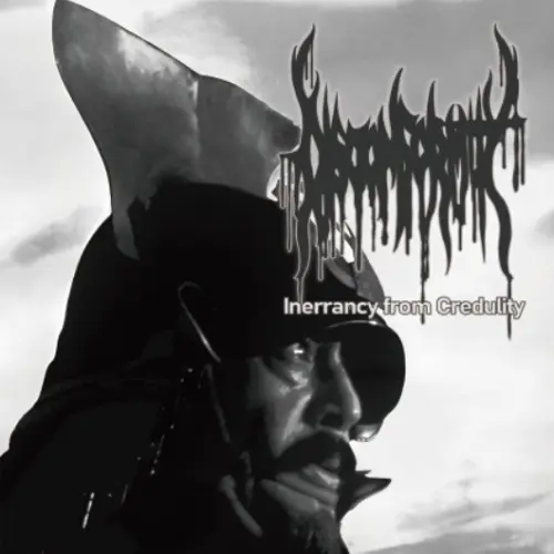 DISCONFORMITY / ディスコンフォーミティー / INERRANCY FROM CREDULITY