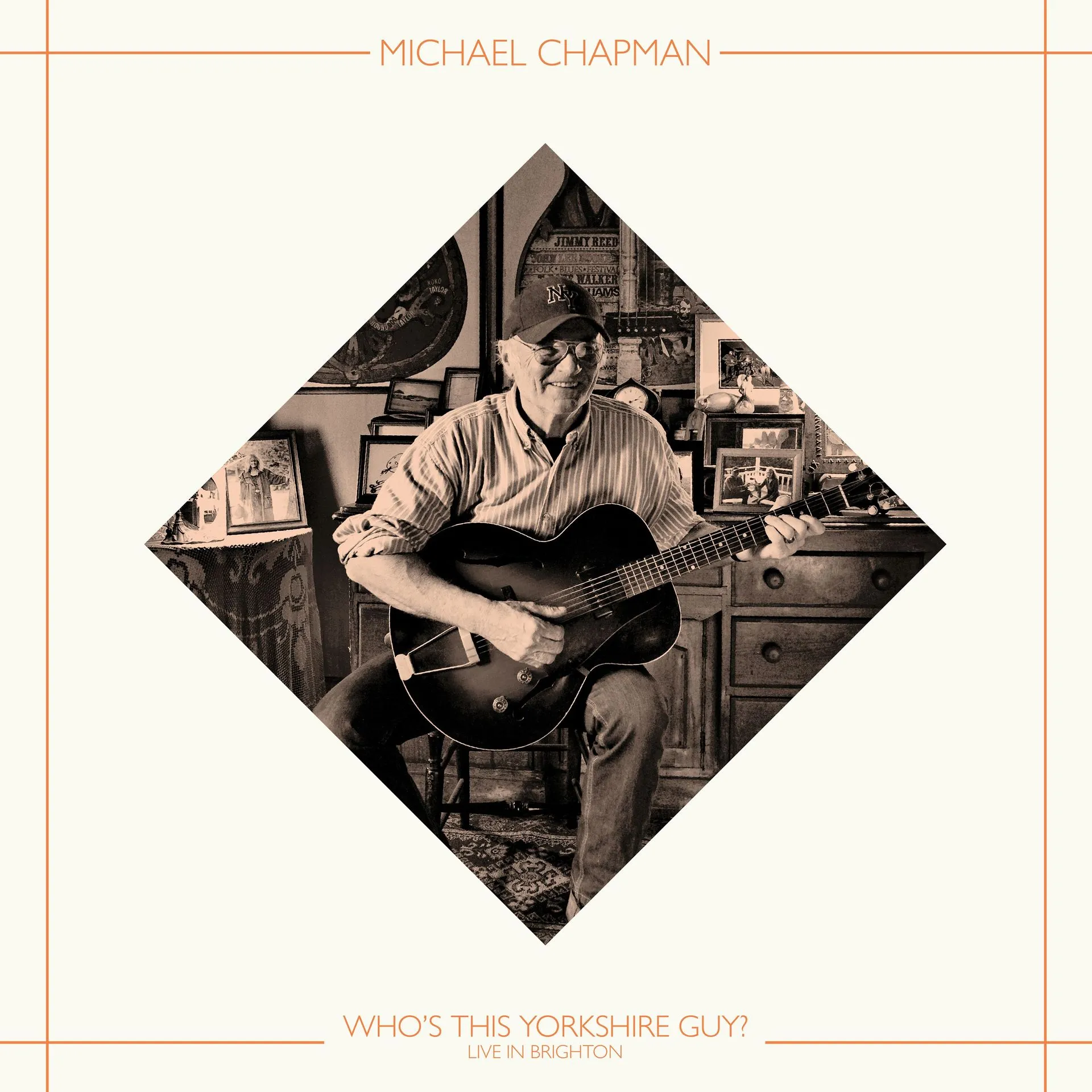 MICHAEL CHAPMAN / マイケル・チャップマン / WHO'S THIS YORKSHIRE GUY? (LIVE IN BRIGHTON, 2015)