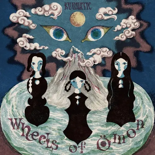 KUUNATIC / クーナティック / WHEELS OF OMON