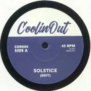 COOLIN OUT / SOLSTICE (EDIT) / SOUL VIBRATIONS (EDIT)