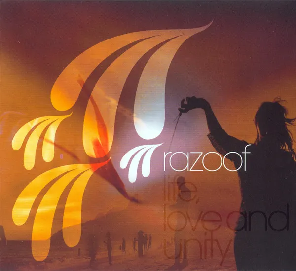 RAZOOF / LIFE, LOVE & UNITY