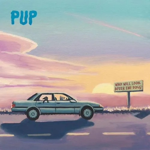 PUP / パップ / WHO WILL LOOK AFTER THE DOGS? [CD]