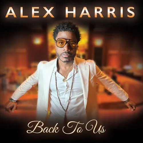 ALEX HARRIS / BACK TO US