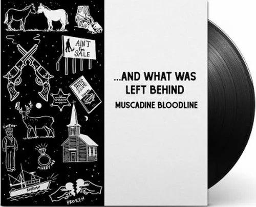 MUSCADINE BLOODLINE / ...AND WHAT WAS LEFT BEHIND (LP)