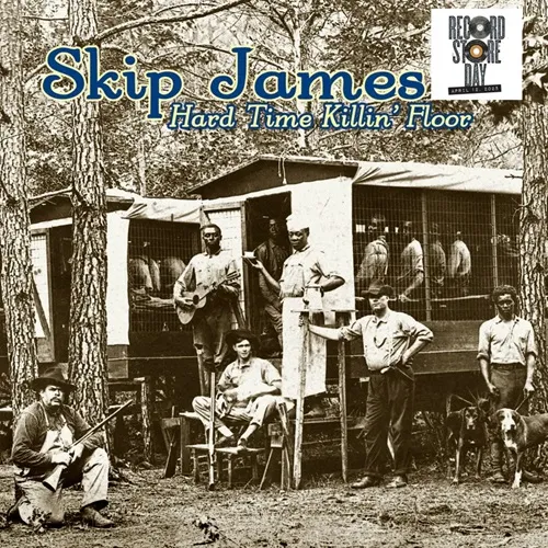 SKIP JAMES / スキップ・ジェイムス / HARD TIME KILLIN FLOOR