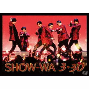 SHOW-WA / SHOW-WA 3・30