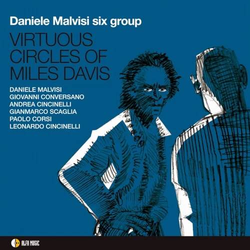DANIELE MALVISI / VIRTUOUS CIRCLES OF MILES DAVIS