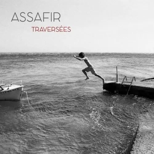 ASSAFIR / アッサフィル / TRAVERSEES