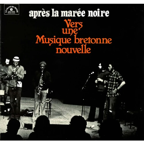 INTERCOMMUNAL FREE DANCE MUSIC ORCHESTRA / APRES LA MAREE NOIRE - VERS UNE MUSIQUE BRETONNE NOUVELLE (LP)