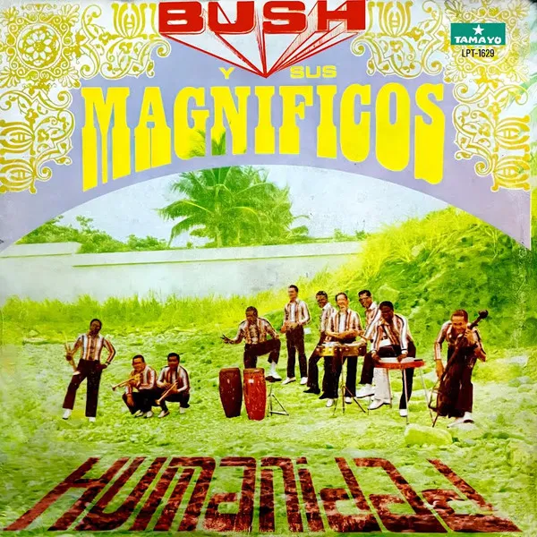 BUSH Y SUS MAGNIFICOS / HUMANIDAD