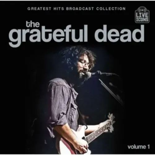 GRATEFUL DEAD / グレイトフル・デッド / GREATEST HITS BROADCAST COLLECTION VOL 1