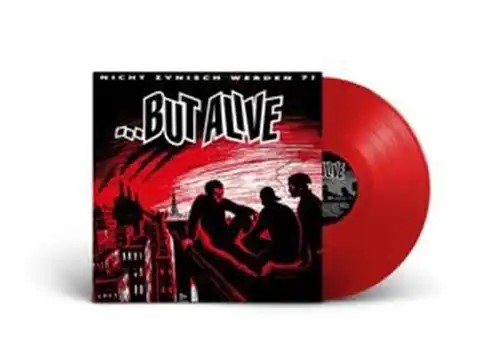 BUT ALIVE / NICHT ZYNISCH WERDEN?! (LP)